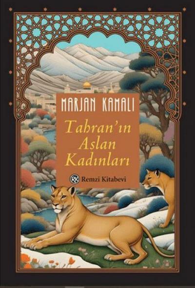 Tahranin Aslan Kadinlari