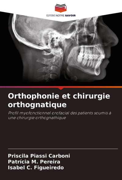 Orthophonie et chirurgie orthognatique