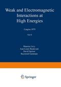 Weak and Electromagnetic Interactions at High Energies