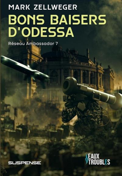 Bons Baisers d’’Odessa