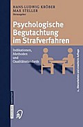 Psychologische Begutachtung im Strafverfahren
