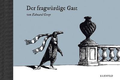 Der fragwürdige Gast