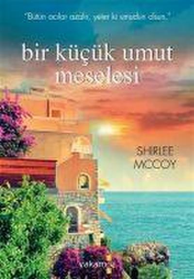 Bir Kücük Umut Meselesi