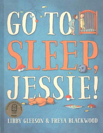 GO TO SLEEP JESSIE