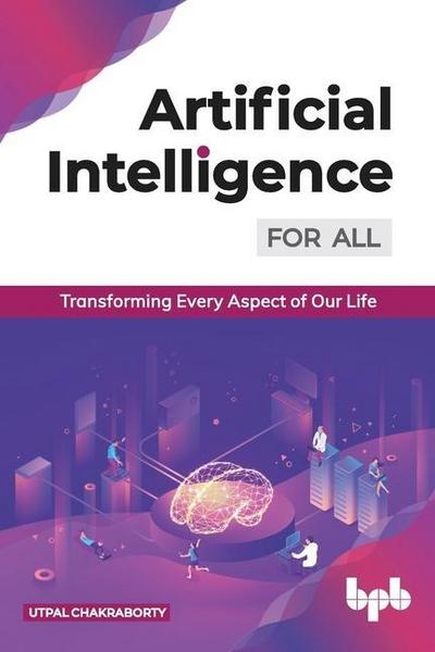 Chakraborty, U: Artificial Intelligence for All:
