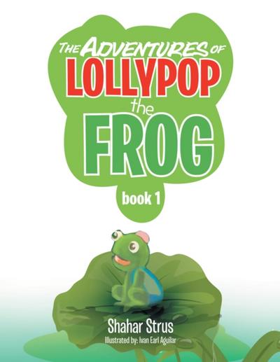 The Adventures of Lollypop the Frog