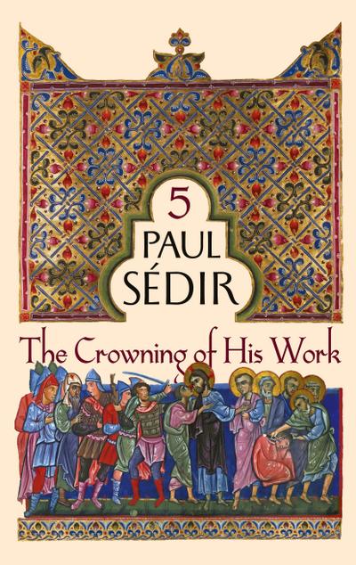 The Crowning of His Work