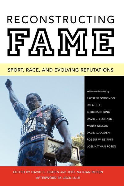 Reconstructing Fame - David C. Ogden