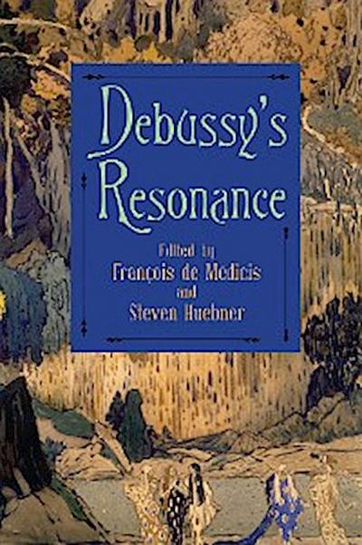 Debussy’s Resonance