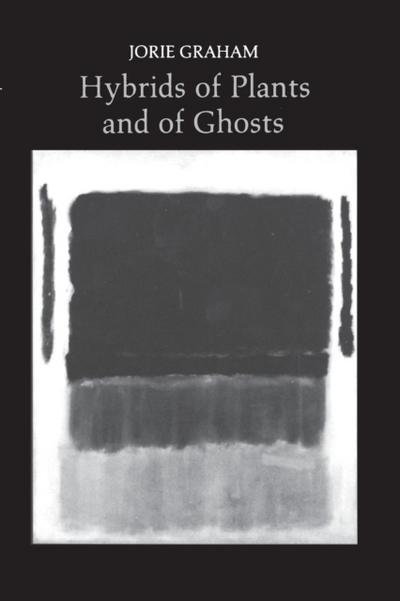 Hybrids of Plants and of Ghosts