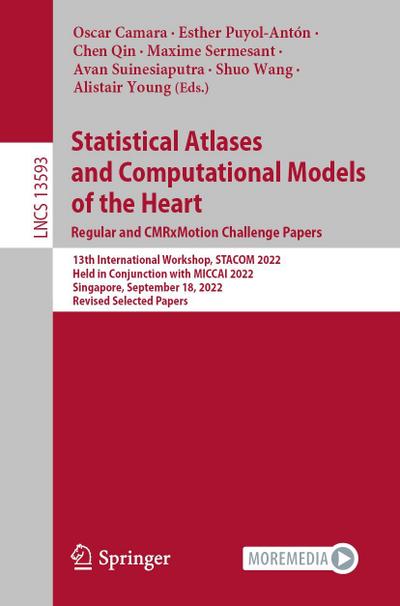 Statistical Atlases and Computational Models of the Heart. Regular and CMRxMotion Challenge Papers