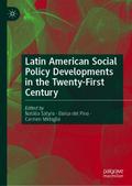Latin American Social Policy Developments in the Twenty-First Century