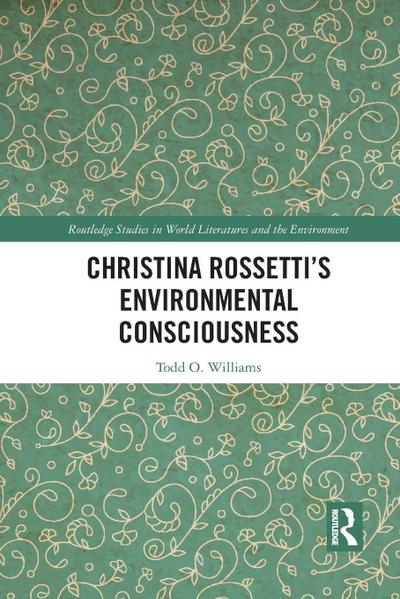 Christina Rossetti’s Environmental Consciousness