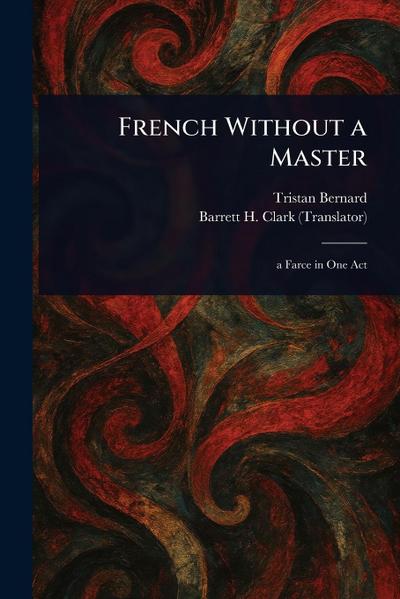 French Without a Master