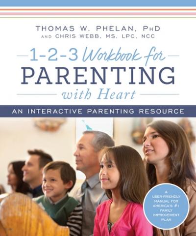 1-2-3 Workbook for Parenting With Heart
