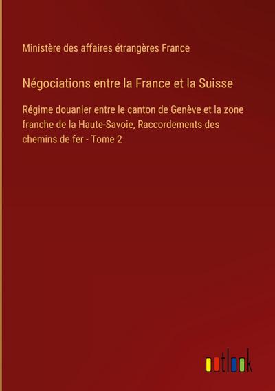 Négociations entre la France et la Suisse
