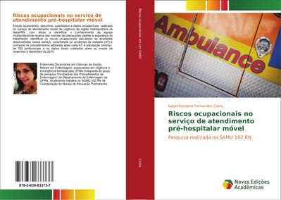 Riscos ocupacionais no serviço de atendimento pré-hospitalar móvel