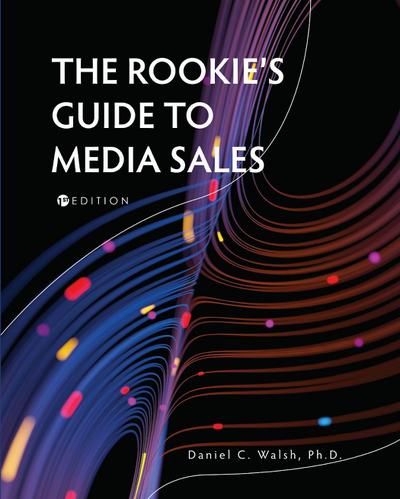 The Rookie’s Guide to Media Sales