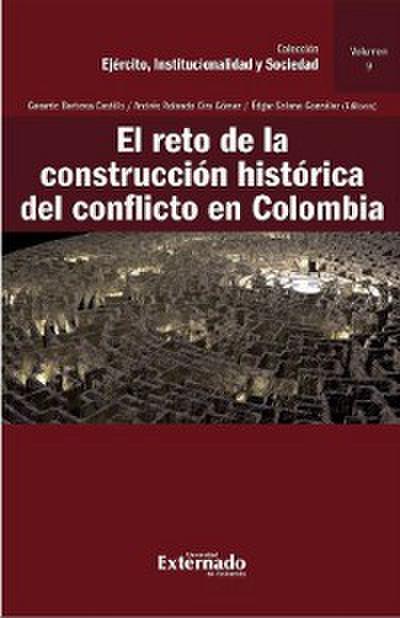 El reto de la construcción histórica del conflicto en Colombia