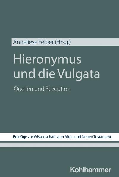 Hieronymus und die Vulgata