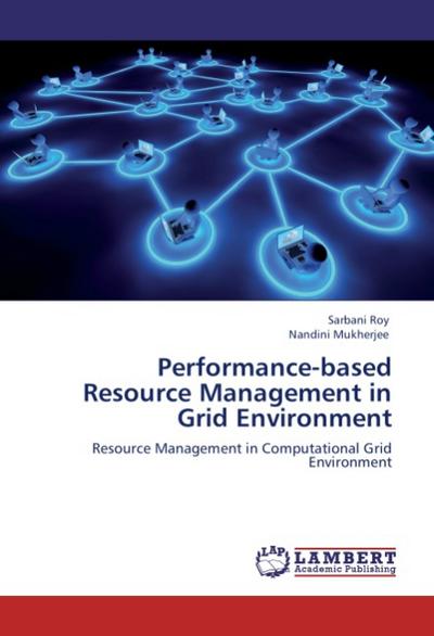 Performance-based Resource Management in Grid Environment