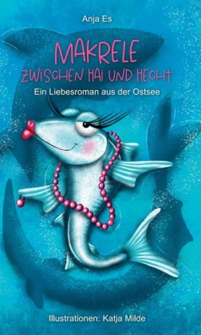 Makrele zwischen Hai und Hecht