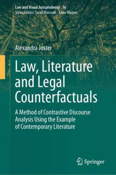 Law, Literature and Legal Counterfactuals