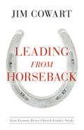 Leading From Horseback