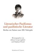 Literarischer Pazifismus und pazifistische Literat