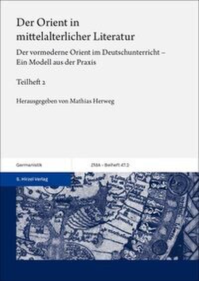 Der Orient in mittelalterlicher Literatur 2