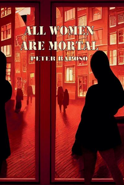 All Women Are Mortal