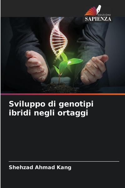 Sviluppo di genotipi ibridi negli ortaggi