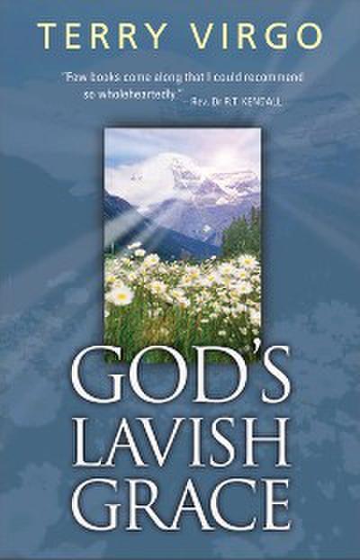 God’s Lavish Grace