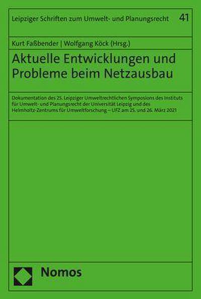 Aktuelle Entwicklungen und Probleme beim Netzausbau
