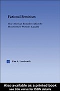 Fictional Feminism - Kim A. Loudermilk