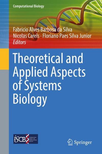 Theoretical and Applied Aspects of Systems Biology