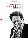 La mia battaglia per la libertà