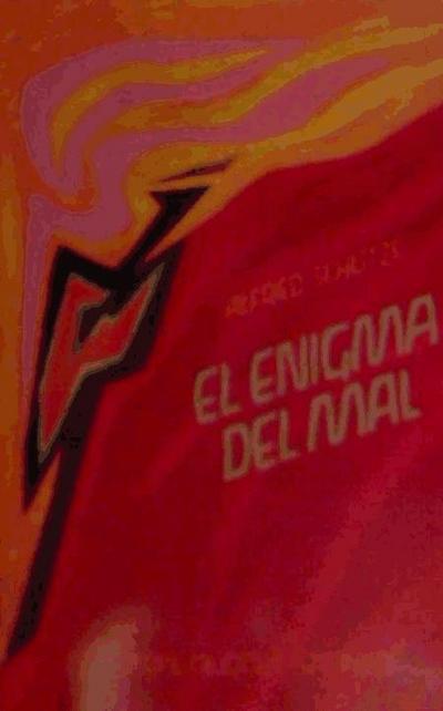 Schutze, A: Enigma del mal, el