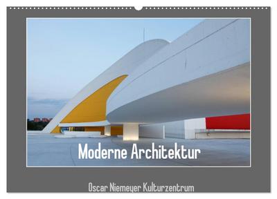 Moderne Architektur - Oscar Niemeyer Kulturzentrum (Wandkalender 2026 DIN A2 quer), CALVENDO Monatskalender