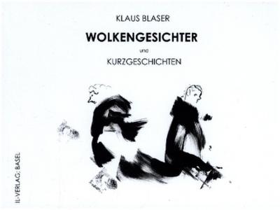 WOLKENGESICHTER und KURZGESCHICHTEN