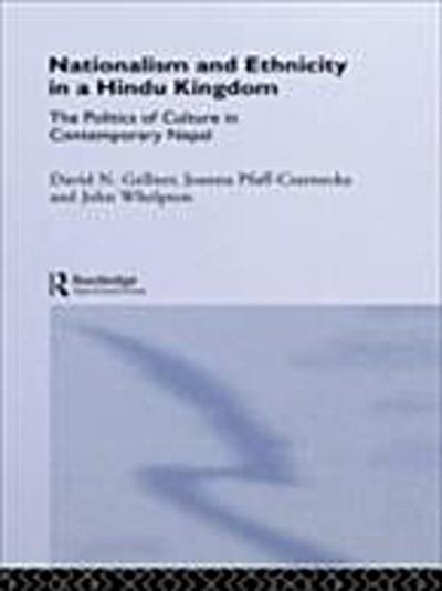 Nationalism and Ethnicity in a Hindu Kingdom