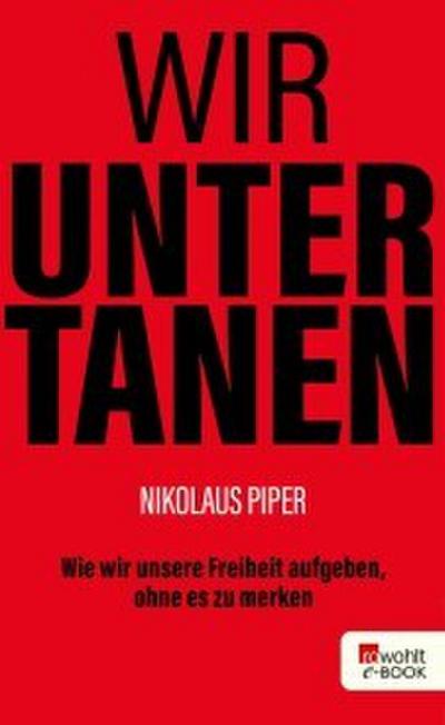 Wir Untertanen