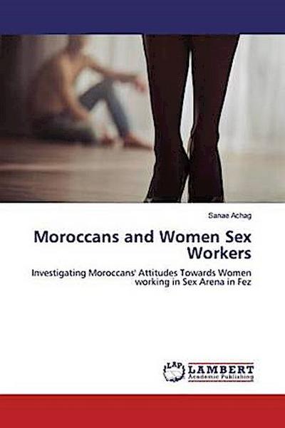 Moroccans and Women Sex Workers