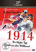 1914 - Die letzten Tage vor dem Weltbrand