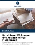 Bezahlbarer Wohnraum und Ansiedlung von Flüchtlingen