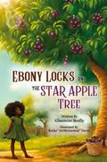 Ebony Locks and the Star Apple Tree