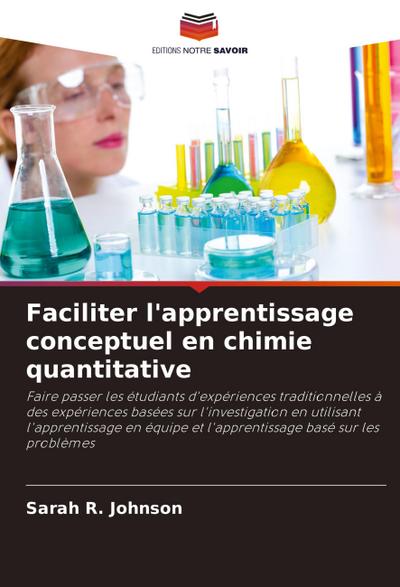 Faciliter l’apprentissage conceptuel en chimie quantitative