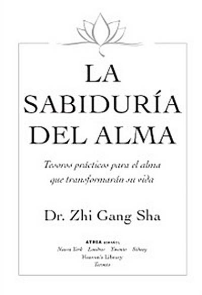 La Sabiduria del Alma (Soul Wisdom; Spanish edition)