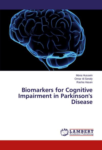 Biomarkers for Cognitive Impairment in Parkinson’s Disease
