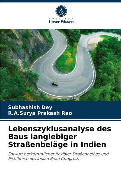 Lebenszyklusanalyse des Baus langlebiger Straßenbeläge in Indien